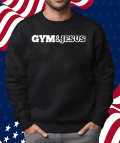 Nick Adams Gym & Jesus Shirt Sweatshirt