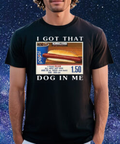 Official I Got That Dog In Me Keep 150 Dank Meme Shirt