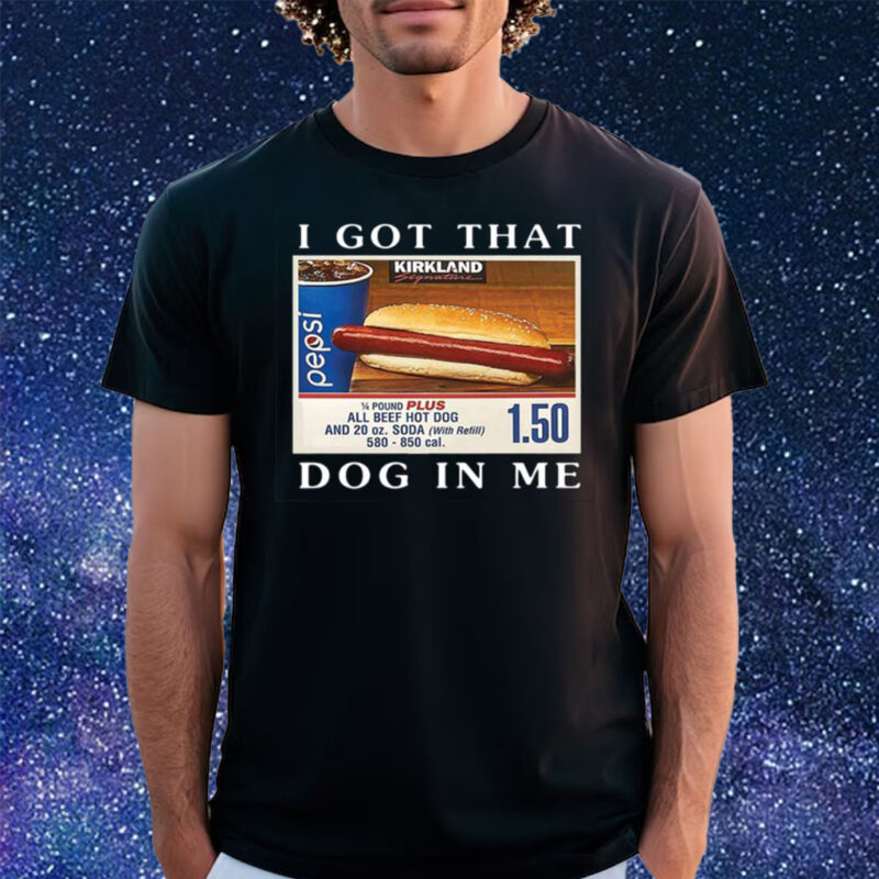 Official I Got That Dog In Me Keep 150 Dank Meme Shirt