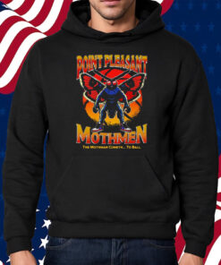 Point Pleasant Mothmen The Mothman Cometh To Ball Shirt Hoodie