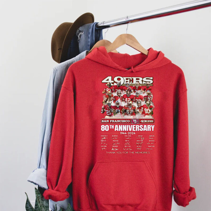 San Francisco 49ers 80th Anniversary 1944 – 2024 Thank You For The Memories Shirt Hoodie