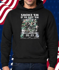 Smoke Em If Ya Got Em Cowboys Killers Philadelphia Eagles 28 – 23 Dallas Cowboys November 5 2023 Lincoln Financial Field Fly Eagles Fly Shirt Hoodie