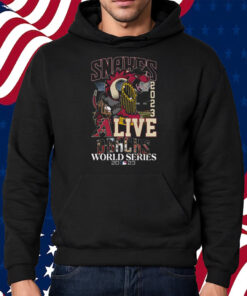 Snakes Alive Dbacks World Series 2023 Shirt Hoodie