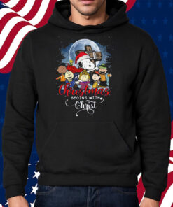 Snoopy Christmas Begins With Christ Shirt Hoodie