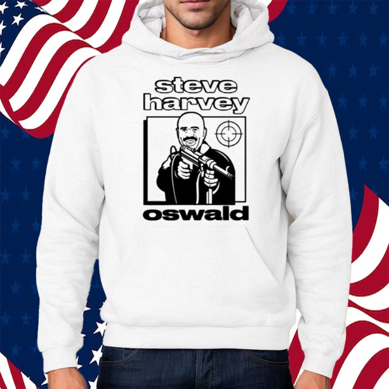 Steve Harvey Oswald Shirt Hoodie