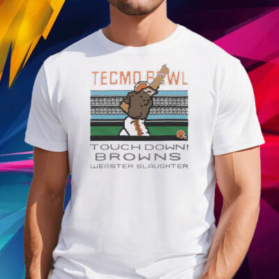 Tecmo Bowl Browns Webster Slaughter Shirt