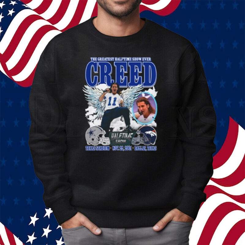 The Greatest Halftime Show Ever Creed Shirt Sweatshirt