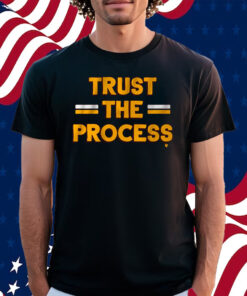 Trust the Process Shirt