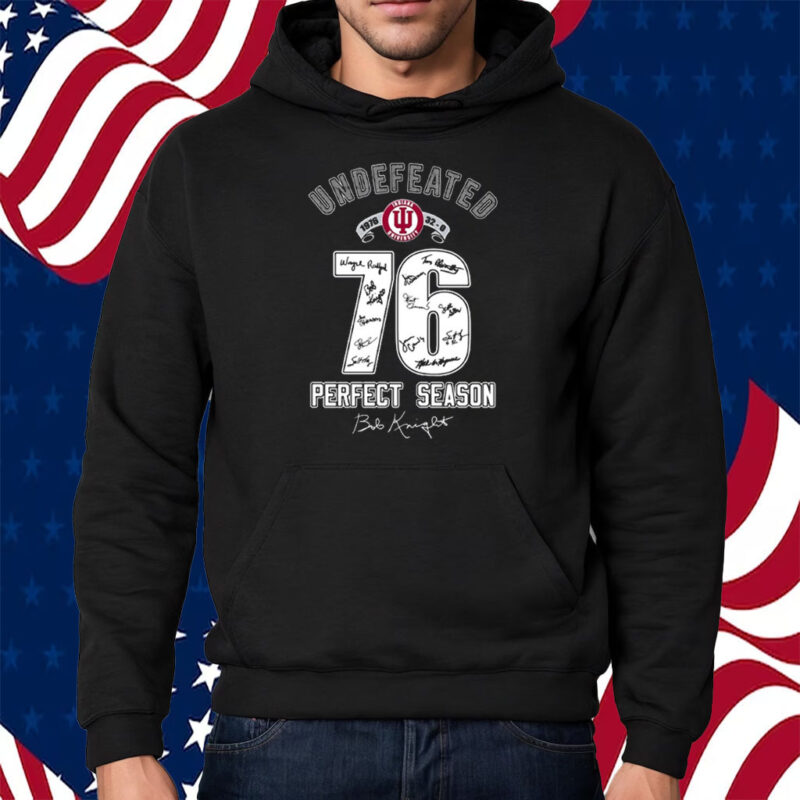 Undefeated Indiana Hoosiers 76 Perfect Season Shirt Hoodie