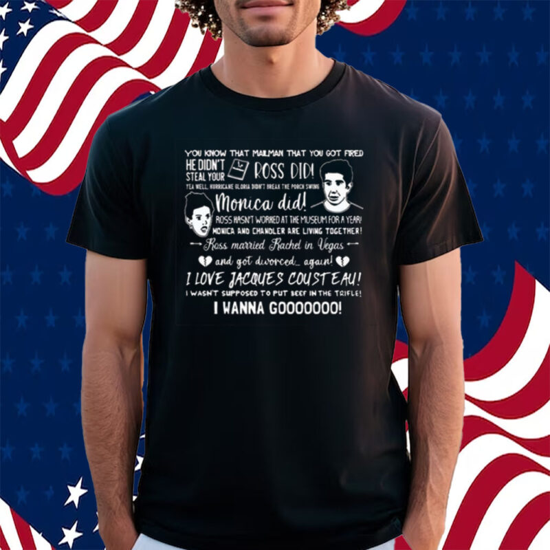 You Know That Mailman That You Got Fired He Didn’t Steal Your Playboy Ross Did Shirt