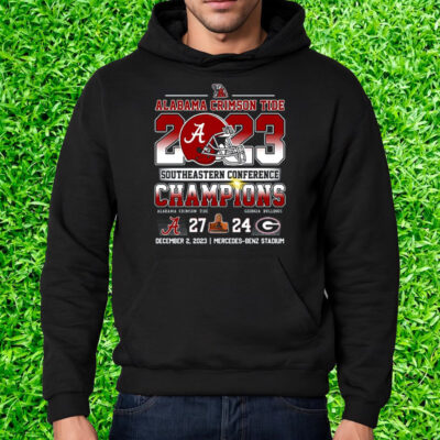 2023 Southeastern Conference Champions Alabama Crimson Tide 27 – 24 Georgia Bulldogs December 2 2023 Mercedes-Benz Stadium Shirt Hoodie