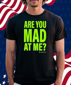 Adhd Love Are You Mad At Me Shirt
