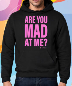 Are You Mad At Me Adhd Love Shirt Hoodie