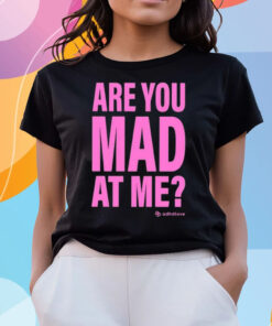 Are You Mad At Me Adhd Love Shirts