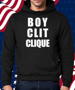 Boy Clit Clique Shirt Hoodie