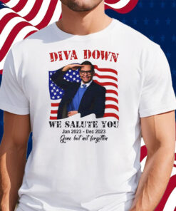 Diva Down We Salute You George Santos Shirt