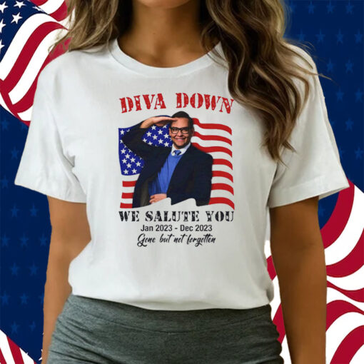 Diva Down We Salute You George Santos Shirts