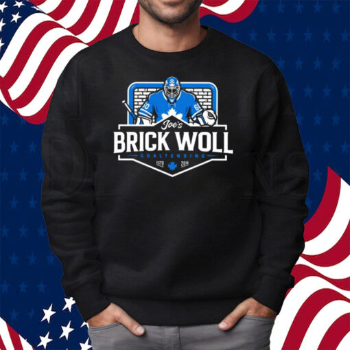 Flowbuds Joe’s Brick Woll Goaltending Shirt Sweatshirt