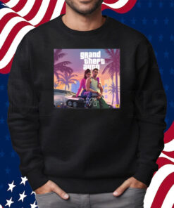 Grand Theft Auto VI Coming 2025 Shirt Sweatshirt