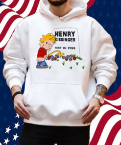 Henry Kissinger Rest In Piss Shirt Hoodie