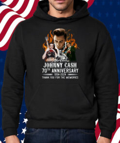Johnny Cash 70th Anniversary 1954-2024 Thank You For The Memories Shirt Hoodie