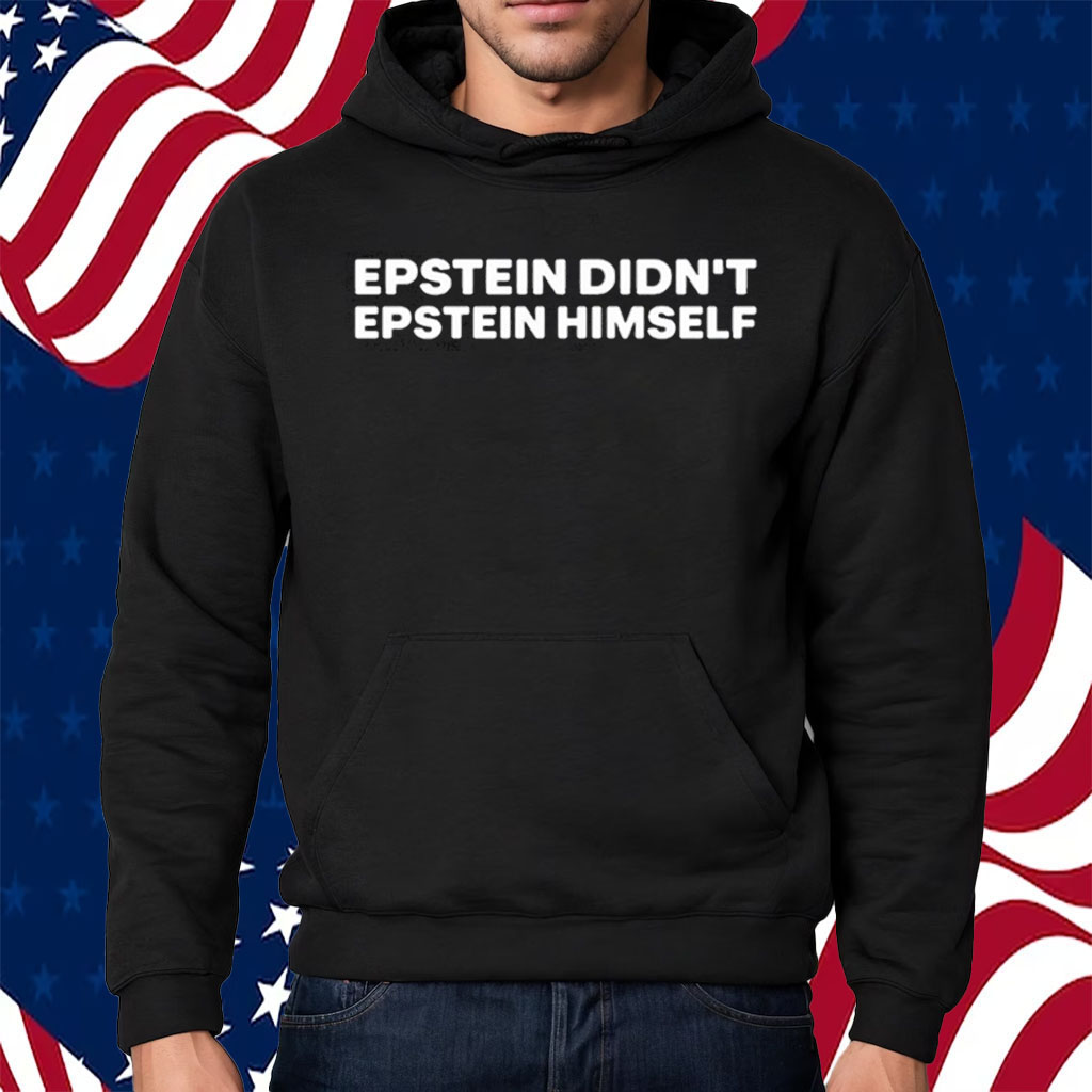 Luke Rudkowski Epstein Didn’t Epstein Himself Shirt