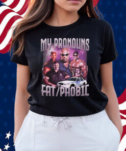 Ronnie Coleman My Pronouns Fat Phobic Shirts