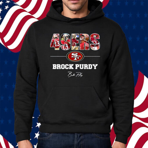 San Francisco 49ers Brock Purdy Shirt Hoodie