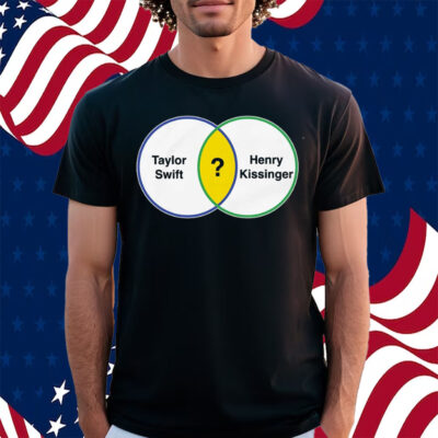 Taylor Swift Henry Kissinger Venn Diagram Shirt
