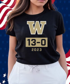 Washington Huskies Undefeated Season W 13-0 2023 Shirts