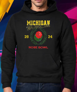 Michigan 2024 Rose Bowl Game Mon Jan 1 2024 Rose Bowl Stadium T-Shirt Hoodie