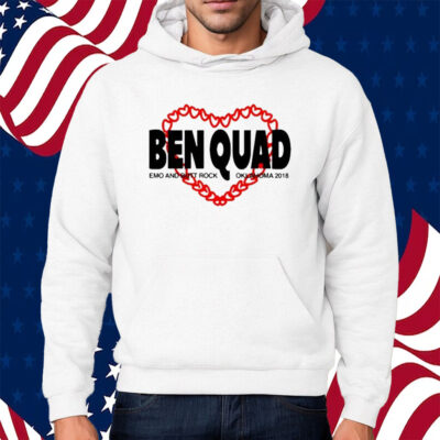 Ben Quad Dog Hearts Emo And Butt Rock Oklahoma 2018 T-Shirt Hoodie