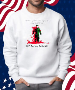 I Will No Longer Be Complicit In Genocide Free Palestine Rip Aaron Bushnell Shirt Sweatshirt