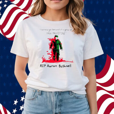 I Will No Longer Be Complicit In Genocide Free Palestine Rip Aaron Bushnell Shirts
