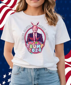 Make Easter Great Again Trump 2024 Shirts