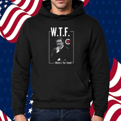 Pierre Poilievre Wtf Where’s The Funds Shirt Hoodie