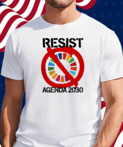 Resist Agenda 2030 Shirt