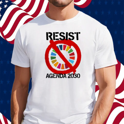 Resist Agenda 2030 Shirt