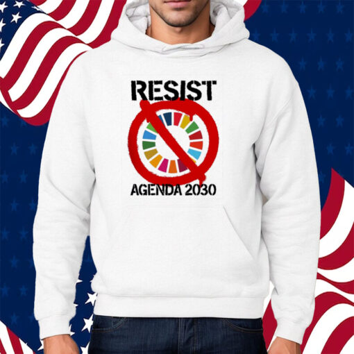 Resist Agenda 2030 Shirt Hoodie