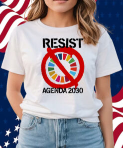 Resist Agenda 2030 Shirts