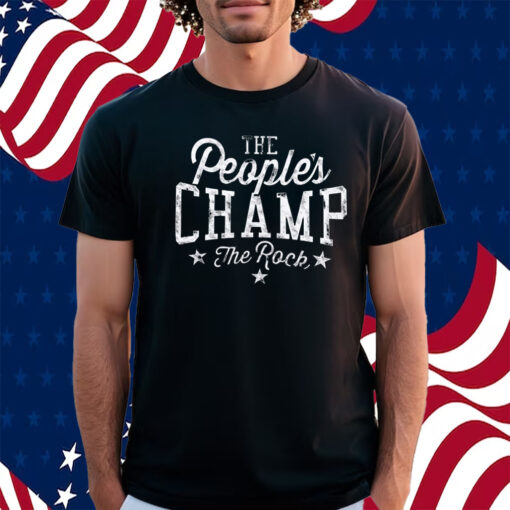 The Rock The People’s Champ Shirt