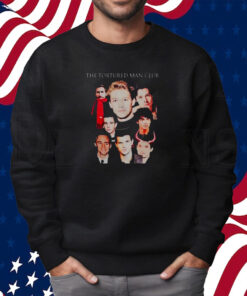 The Tortured Man Club T-Shirt Sweatshirt