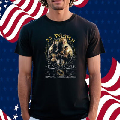 23 Years The Lord Of The Rings Rings Of Power 2001-2024 Thank You For The Memories Shirt