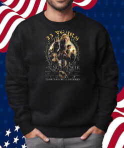 23 Years The Lord Of The Rings Rings Of Power 2001-2024 Thank You For The Memories Shirt Sweatshirt