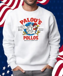 Alex Palou’S Pollos Shirt Sweatshirt