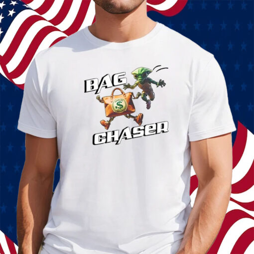Bag Chaser Alien Chasing Money Bag Shirt