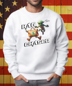 Bag Chaser Alien Chasing Money Bag Shirt Sweatshirt