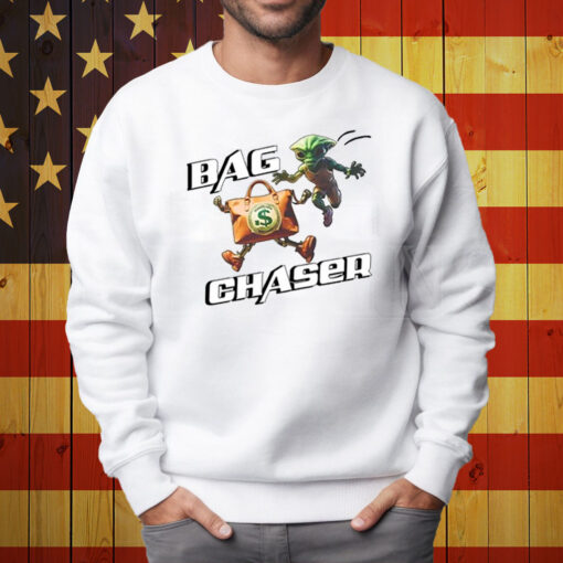 Bag Chaser Alien Chasing Money Bag Shirt Sweatshirt