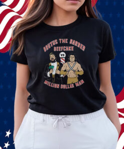 Brutus The Barber Beefcake Million Dollar Man Shirts
