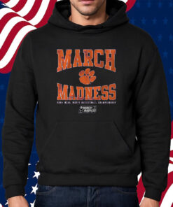 Clemson Tigers March Madness Shirt Hoodie